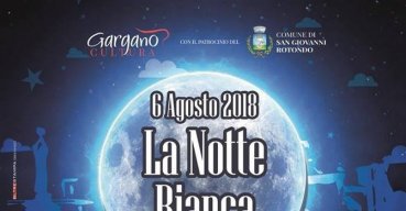 Il 6 Agosto notte bianca a San Giovanni Rotondo