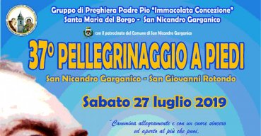 37esimo pellegrinaggio a Piedi San Nicandro - San Giovanni R.