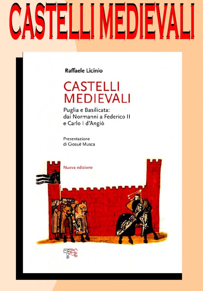 Raffaele Licinio presenta "Castelli Medievali"