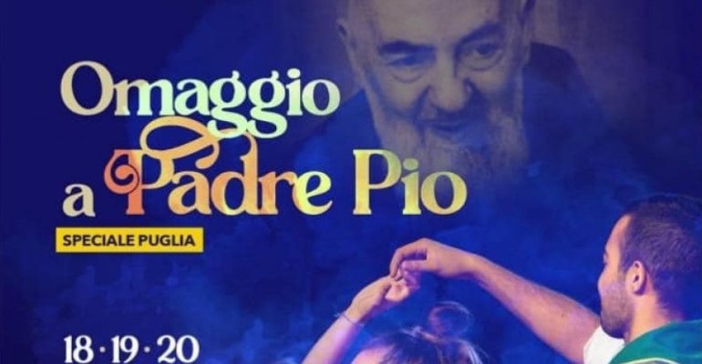 A San Giovanni Rotondo la manifestazione "Omaggio a Padre Pio"